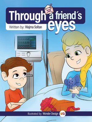 cover image of Through a friend's eyes